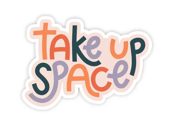 Outlet Take Up Space Sticker By Twentysome Design Cards & Stationery